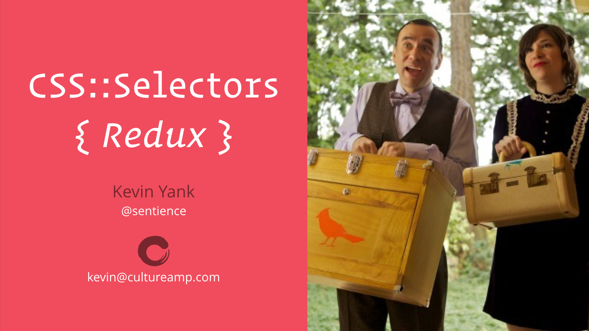 title slide: CSS Selectors Redux. Kevin Yank, @sentience, kevin@cultureamp.com